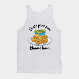 Chal na pani puri lagana Hindi Meme India Pakistan Food Tank Top